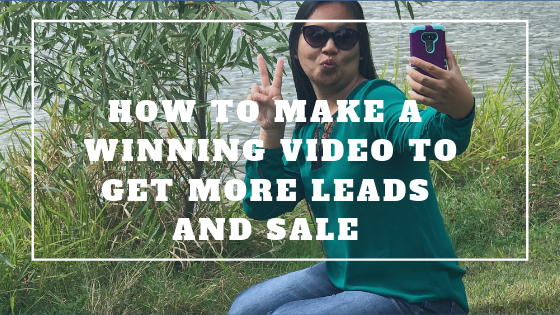 How to Make a Winning Video to Get More Leads and Sale